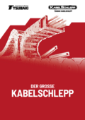 DER GROSSE KABELSCHLEPP